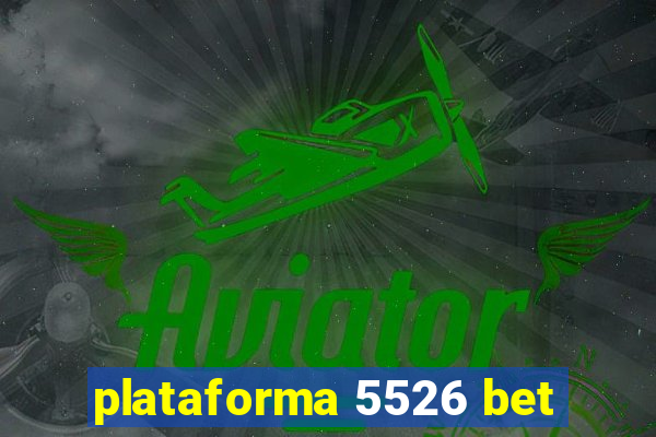 plataforma 5526 bet